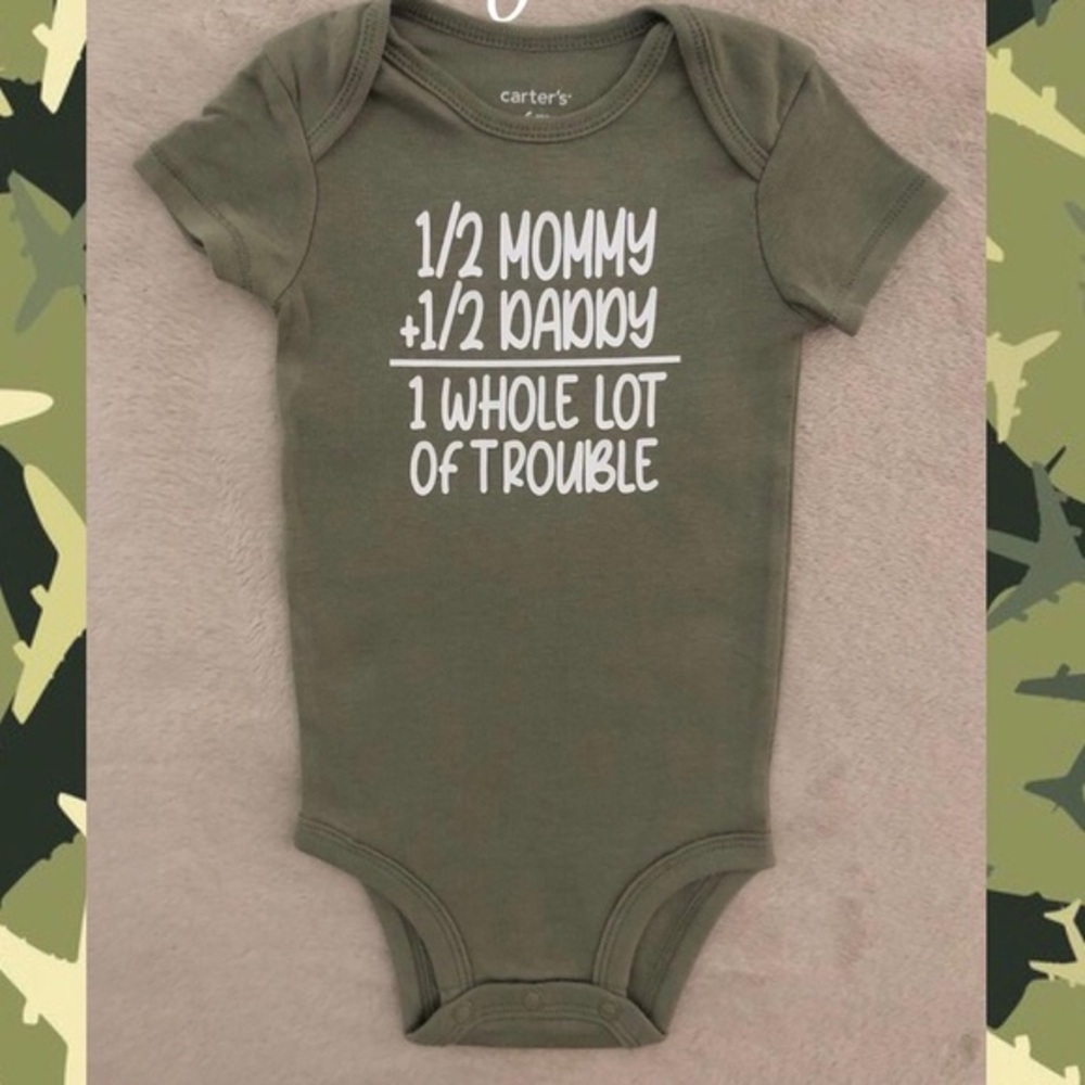 1/2 mommy 1/2 daddy 1 whole lot of  trouble onsie